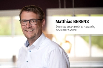 Matthias Berens sera le nouveau directeur commercial et marketing chez Häcker Küchen