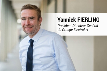 Electrolux a nommé Yannick Fierling Président Directeur Général du Groupe 